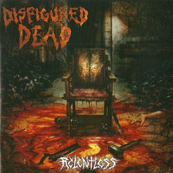 Disfigured Dead - Relentless