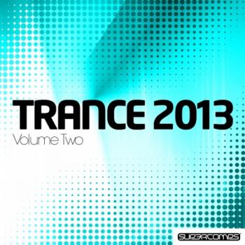 VA - Trance 2013 - Volume Two