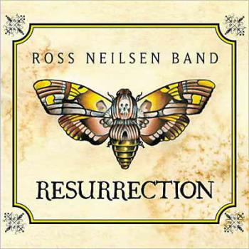 Ross Neilsen Band - Resurrection