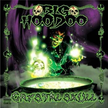 Big Hoodoo - Crystal Skull