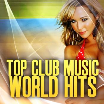 VA - Top Club Music World Hits 25813