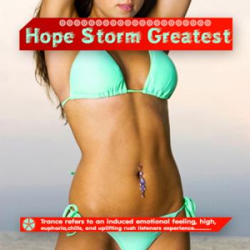 VA - Hope Storm Greatest
