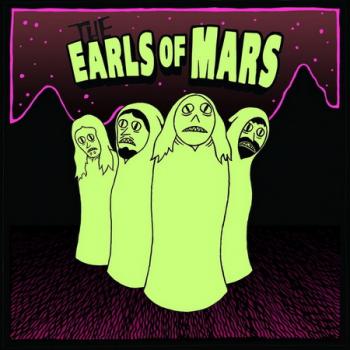 The Earls Of Mars - The Earls Of Mars