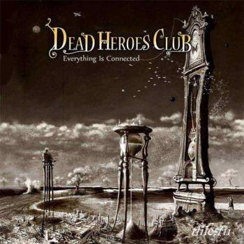 Dead Heroes Club - Everything Is Connected