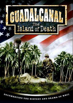 :   [4   4] / Guadalcanal: The Island of Death VO