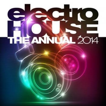 VA - Electro House The Annual 2014