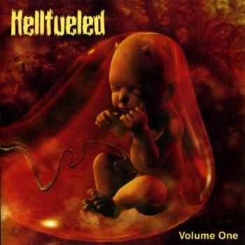 Hellfueled - Volume One