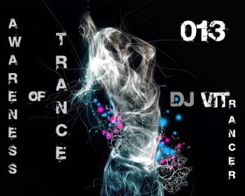 DJ VITrancer - Awareness of Trance 013