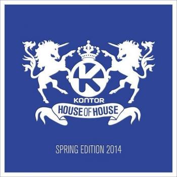 VA - Kontor House Of House: Spring Edition 2014