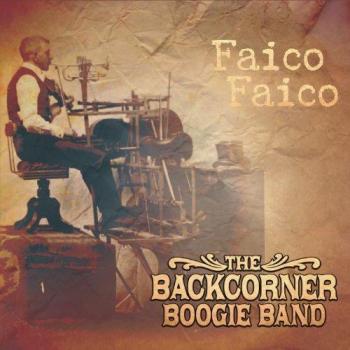 The Backcorner Boogie Band - Faico Faico