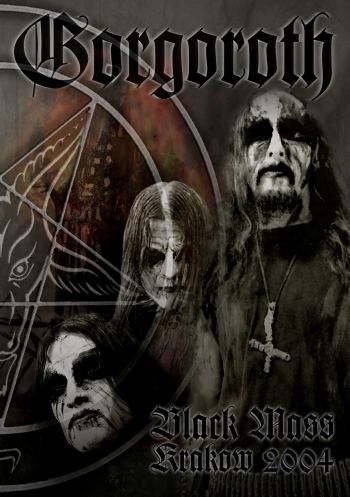 Gorgoroth - Black Mass, Krakow