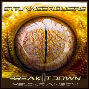 Strange Rollers - Break it Down