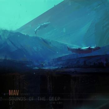 Mav - Sounds Of The Deep