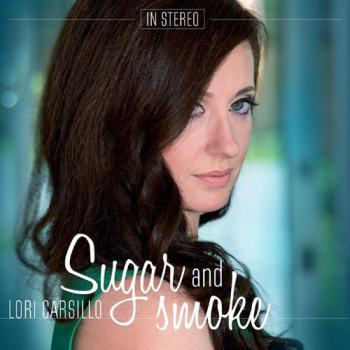 Lori Carsillo - Sugar And Smoke