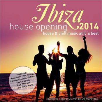 VA - Ibiza House Opening 2014 - House & Chillout Music at Its Best