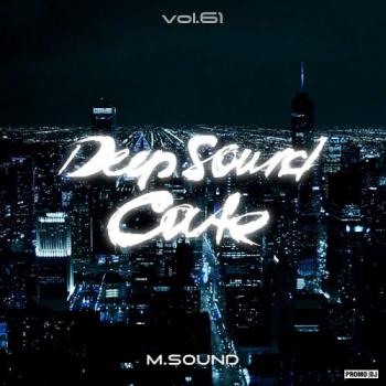 M.SOUND - Deep Sound Cafe vol.61