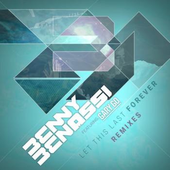 Benny Benassi feat. Gary Go - Let This Last Forever