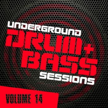 VA - Underground Drum & Bass Sessions Vol.14