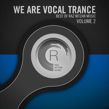 VA - We Are Vocal Trance: The Best Of Raz Nitzan Music Vol 2