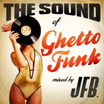 VA - The Sound of Ghetto Funk