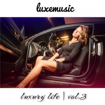 VA - LUXEmusic pro - Luxury Life vol.3