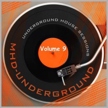 VA - Underground House Sessions, Vol. 9