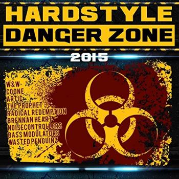 VA - Hardstyle Danger Zone 2015