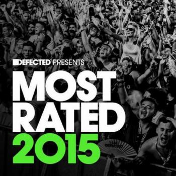 VA - Defected Presents: Most Rated 2015