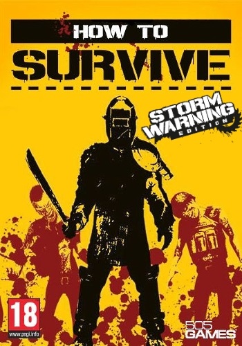 How To Survive: Storm Warning Edition [RePack  R.G. ]