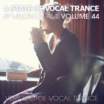 VA - A State Of Vocal Trance Volume 44