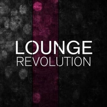 VA - Lounge Revolution, Vol. 1-2