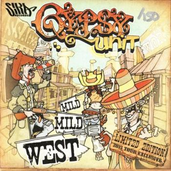 Gypsy Unit - Mild Mild West