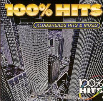 Klubbheads 100% Hits Mixes (Vol. 1)
