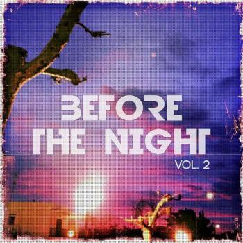 VA - Before The Night Vol 2