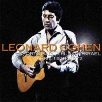 Leonard Cohen - Live in Tel-Aviv, Israel
