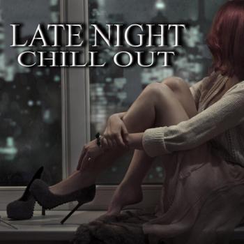 VA - Late Night Chill Out