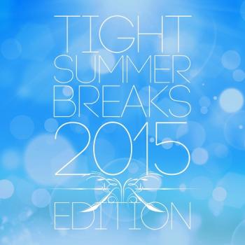 VA -Tight Summer Breaks 2015 Edition