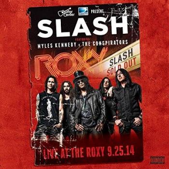 Slash - Live At The Roxy