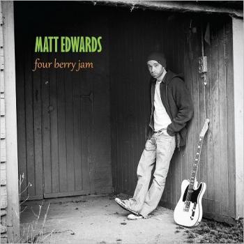 Matt Edwards - Four Berry Jam