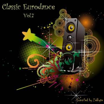 VA - Classic Eurodance Vol.7 [Compiled by Zebyte]