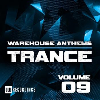 VA - Warehouse Anthems: Trance Vol 9