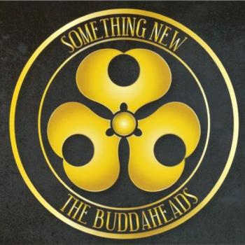 The Buddaheads - Something New
