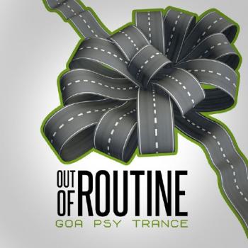 VA - Out Of Routine Goa Psy Trance