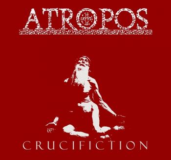Atropos - Crucifiction