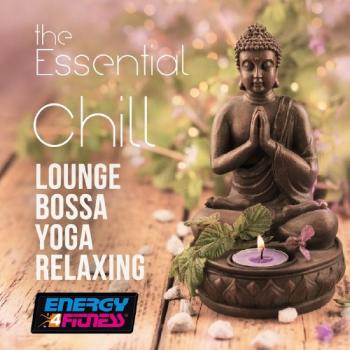 VA - The Essential Chill Lounge Bossa Yoga Relaxing Complete Collection Vol 1