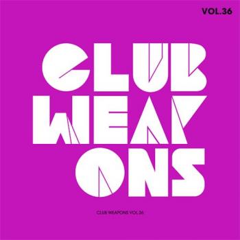 VA - Club Weapons Vol.36