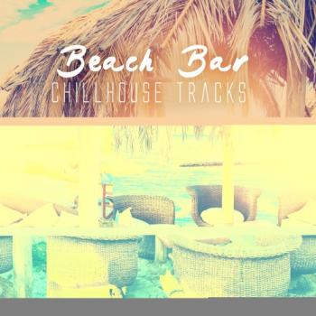 VA - Beach Bar Chillhouse Tracks