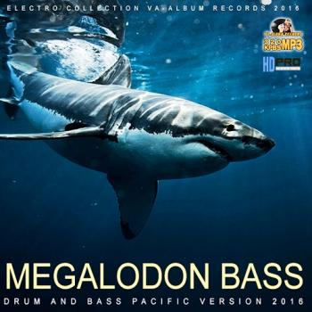 VA - Megalodon Bass