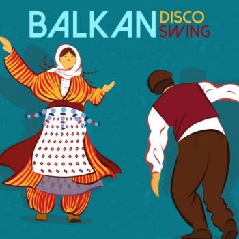 VA - Balkan Disco Swing