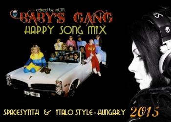 Baby's Gang - Happy Song Mix - Fusion Mix Series Part 19